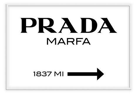 what does prada marfa mean|marfa prada print.